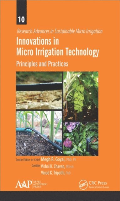 Vinod K. Tripathi, Vishal K. Chavan, Megh R. Goyal - Innovations in Micro Irrigation Technology, E-bok