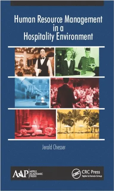 Jerald Chesser - Human Resource Management in a Hospitality Environment, E-bok. Tillgänglighet: Lägg i varukorg