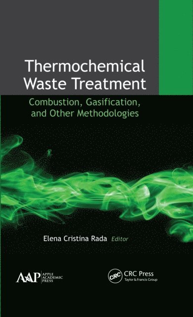 Elena Cristina Rada - Thermochemical Waste Treatment, E-bok