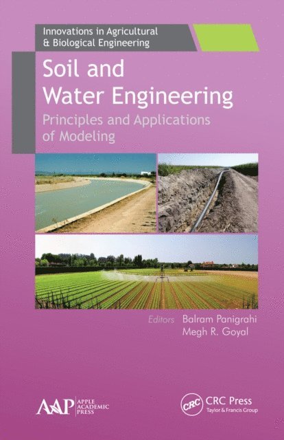 Megh R. Goyal, Balram Panigrahi - Soil and Water Engineering, E-bok