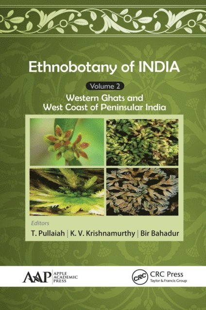 Bir Bahadur, K. V. Krishnamurthy, T. Pullaiah - Ethnobotany of India, Volume 2, E-bok