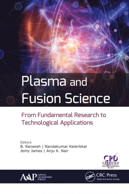 Anju K. Nair, Jemy James, Nandakumar Kalarikkal, B. Raneesh - Plasma and Fusion Science, E-bok
