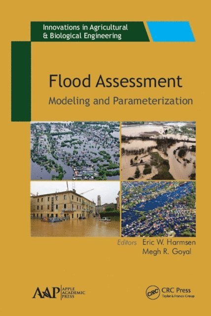 Megh R. Goyal, Eric W. Harmsen - Flood Assessment, E-bok