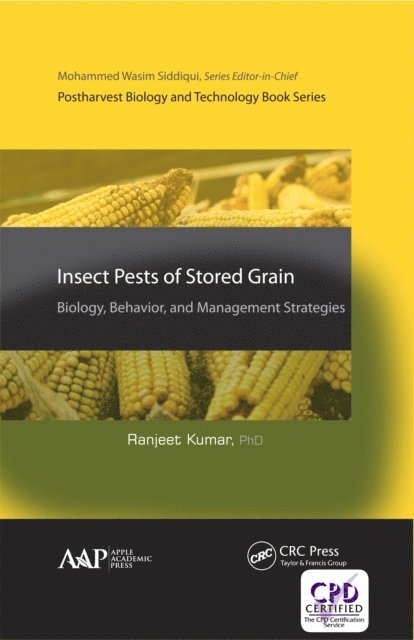 Ranjeet Kumar - Insect Pests of Stored Grain, E-bok