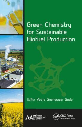 Veera Gnaneswar Gude - Green Chemistry for Sustainable Biofuel Production, Inbunden. Tillgänglighet: Lägg i varukorg