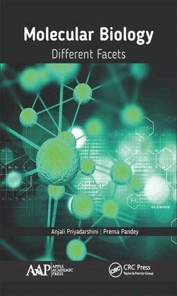 Anjali Priyadarshini, Prerna Pandey - Molecular Biology, Inbunden