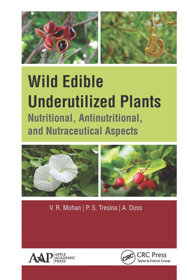 V. R. Mohan, P. S. Tresina, A. Doss - Wild Edible Underutilized Plants, Inbunden. Tillgänglighet: Lägg i varukorg