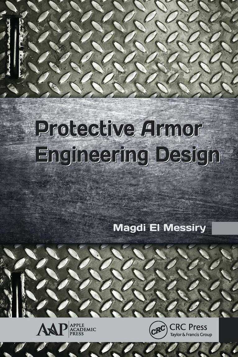 Magdi El Messiry - Protective Armor Engineering Design, Inbunden. Tillgänglighet: Lägg i varukorg