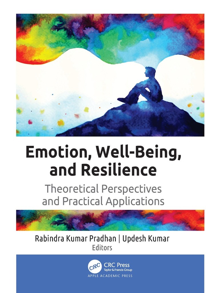 Rabindra Kumar Pradhan, Updesh Kumar - Emotion, Well-Being, and Resilience, Inbunden
