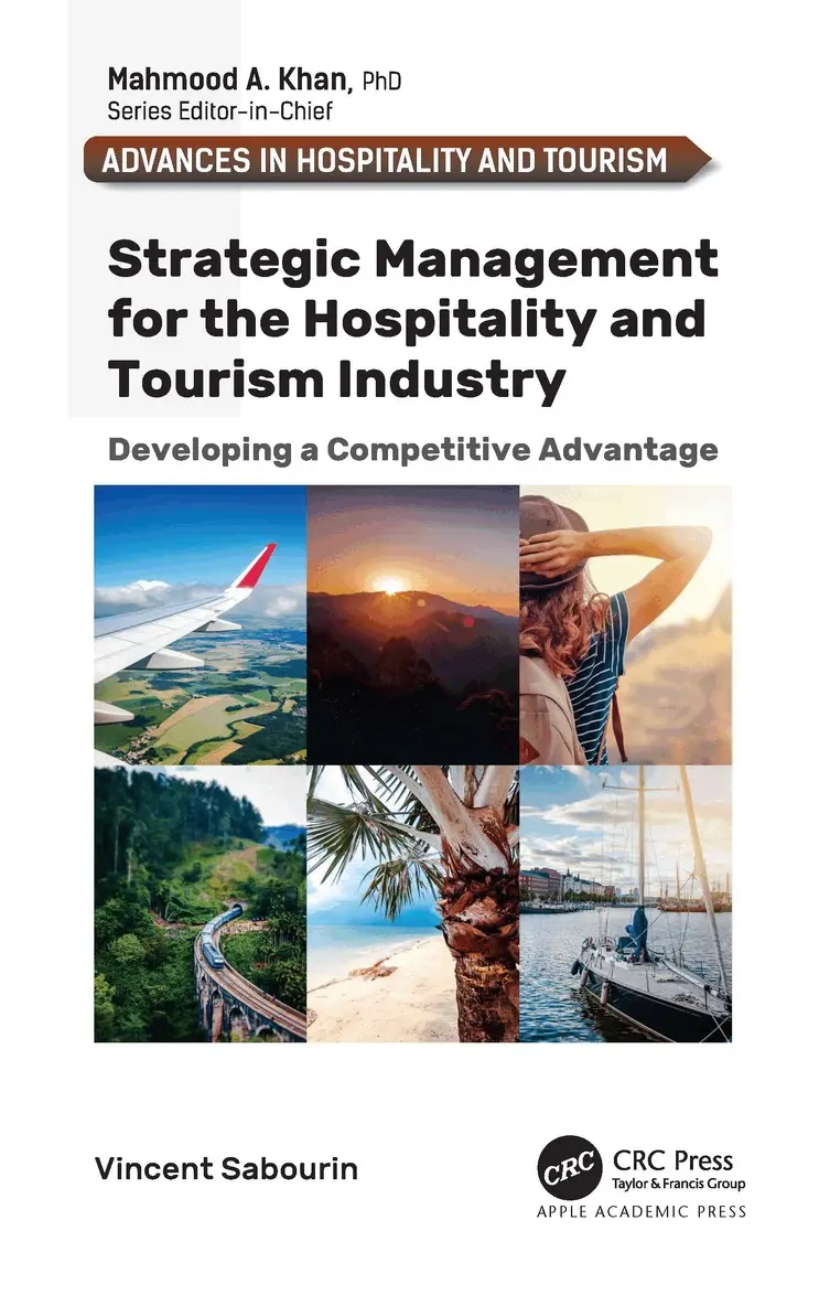 Vincent Sabourin - Strategic Management for the Hospitality and Tourism Industry, Inbunden. Tillgänglighet: Lägg i varukorg