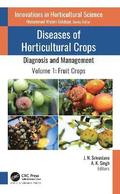 Diseases of Horticultural Crops: Diagnosis and Management