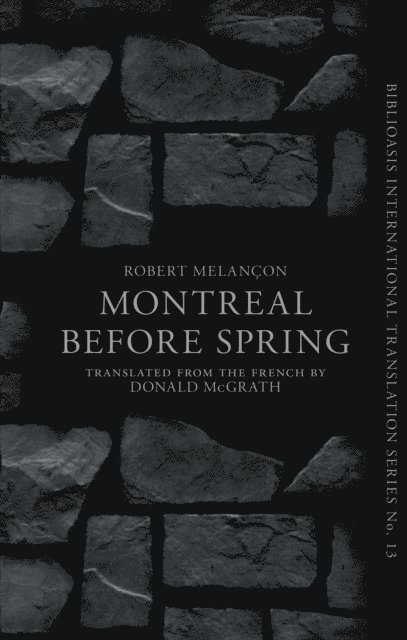 Robert Melancon - Montreal Before Spring, E-bok