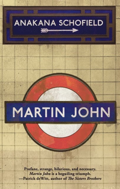 Anakana Schofield - Martin John, E-bok