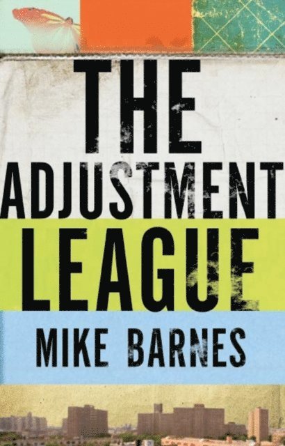 Mike Barnes - Adjustment League, E-bok
