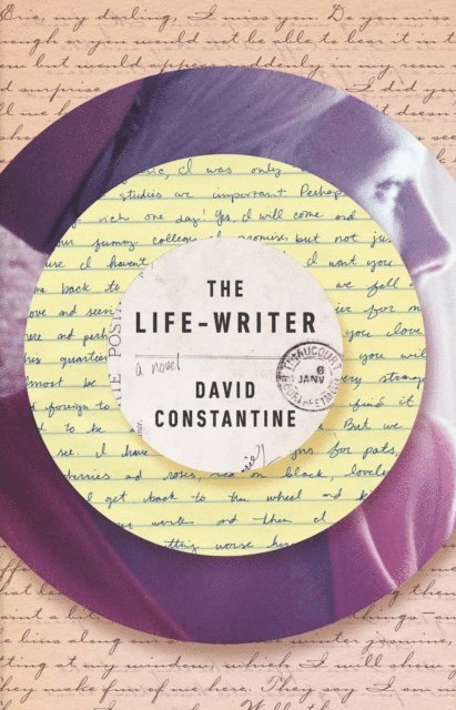 David Constantine - Life-Writer, E-bok