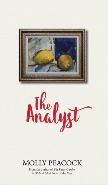Molly Peacock - Analyst, E-bok