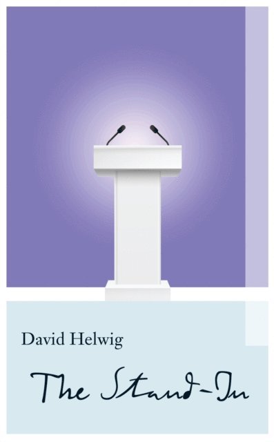 David Helwig - Stand-In, E-bok