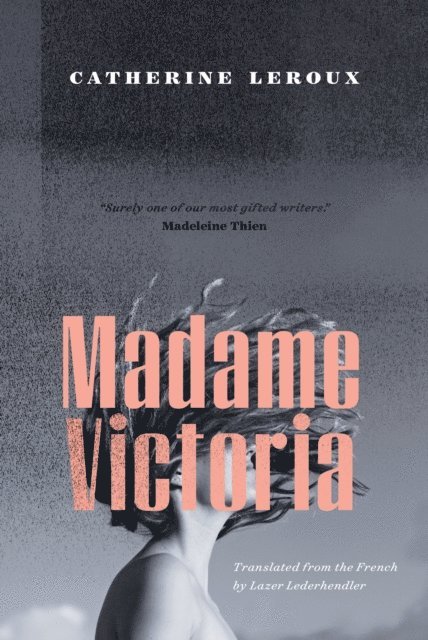 Catherine Leroux - Madame Victoria, E-bok