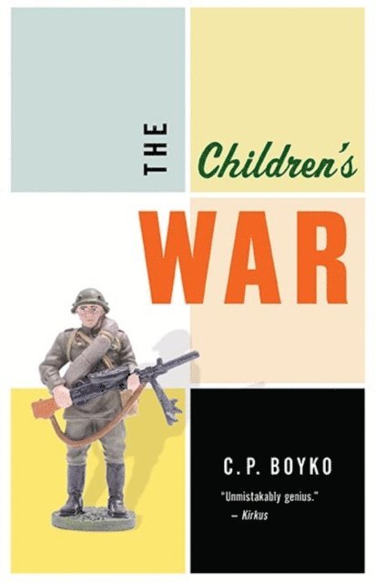 C. P. Boyko - Children's War, E-bok