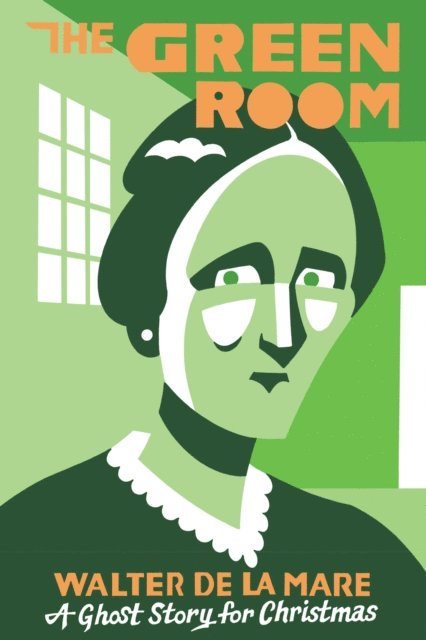 Walter De La Mare - Green Room, E-bok