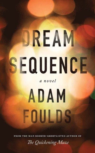 Adam Foulds - Dream Sequence, E-bok