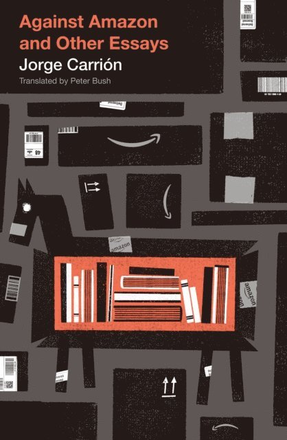Jorge Carrion - Against Amazon, E-bok