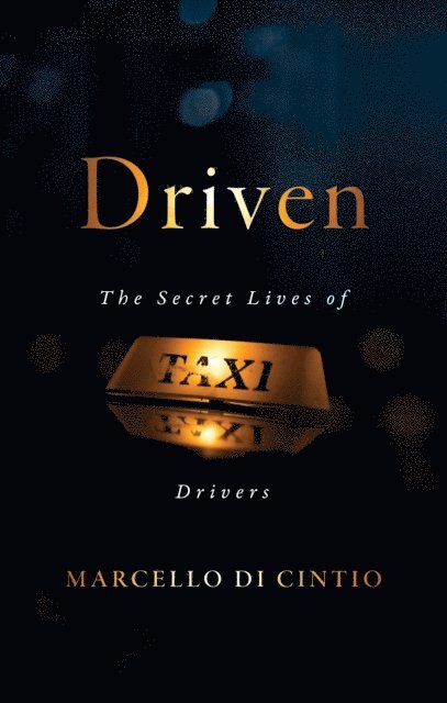 Marcello Di Cintio - Driven, E-bok