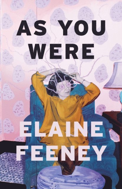 Elaine Feeney - As You Were, E-bok