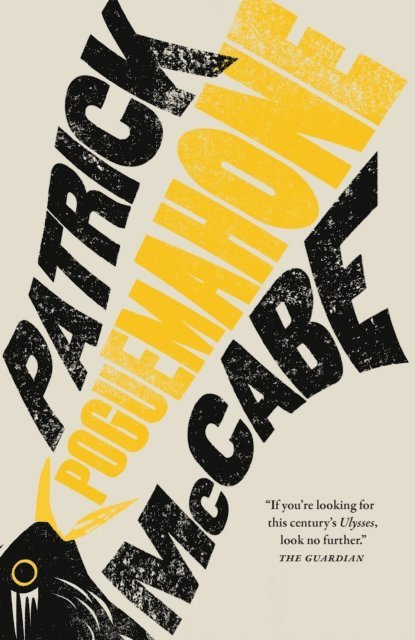 Patrick McCabe - Poguemahone, E-bok. Tillgänglighet: Lägg i varukorg