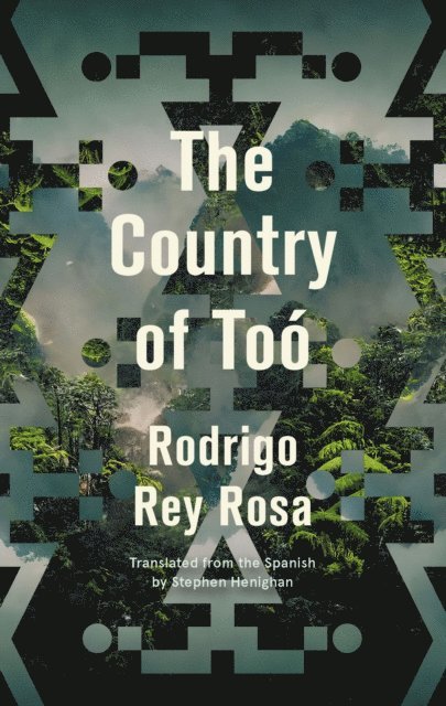 Rodrigo Rey Rosa - Country of Too, E-bok
