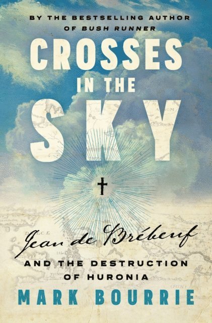 Mark Bourrie - Crosses in the Sky, E-bok