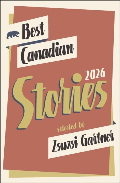 Zsuzsi Gartner - Best Canadian Stories 2026, E-bok