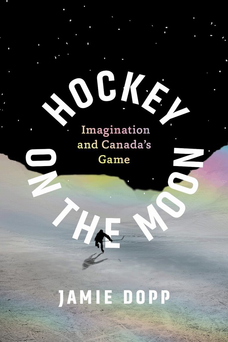 Jamie Dopp - Hockey on the Moon, Häftad