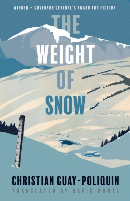 Christian Guay-Poliquin - Weight of Snow, E-bok