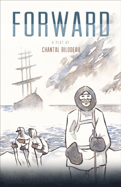Chantal Bilodeau - Forward, E-bok