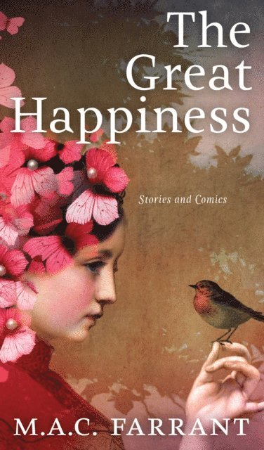 M.A.C. Farrant - Great Happiness, E-bok