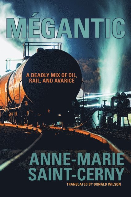Anne-Marie Saint-Cerny - Megantic, E-bok