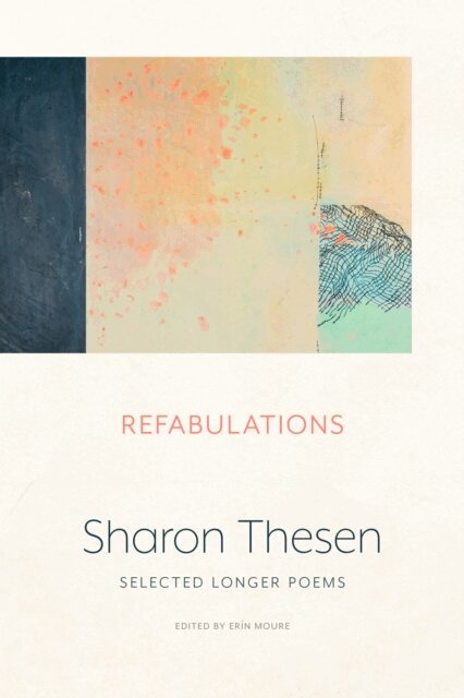 Sharon Thesen - Refabulations, E-bok