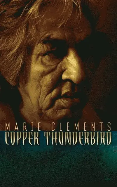 Marie Clements - Copper Thunderbird, E-bok. Tillgänglighet: Lägg i varukorg