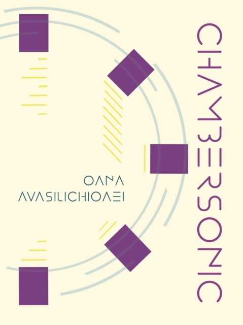 Oana Avasilichioaei - Chambersonic, E-bok