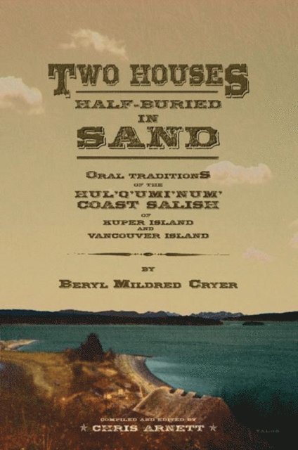 Chris Arnett - Two Houses Half-Buried in Sand, E-bok