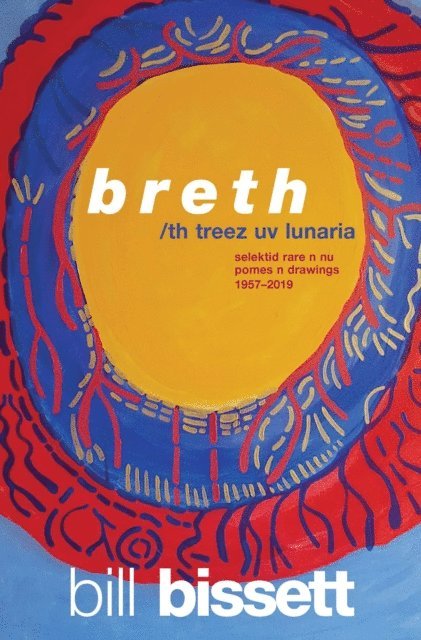 bill bissett - breth, E-bok