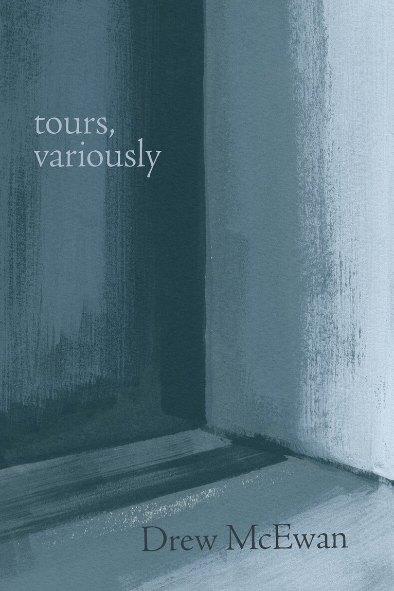 Drew McEwan - Tours, Variously, Häftad