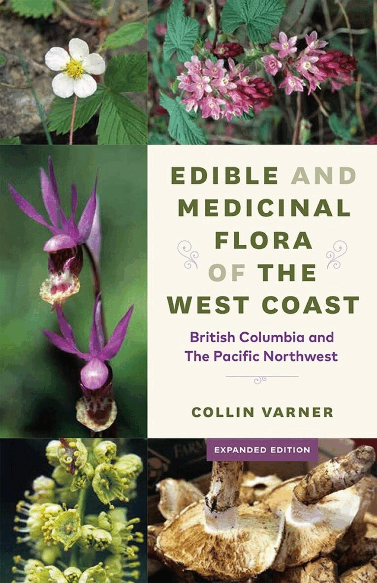 Collin Varner - Edible and Medicinal Flora of the West Coast, Häftad