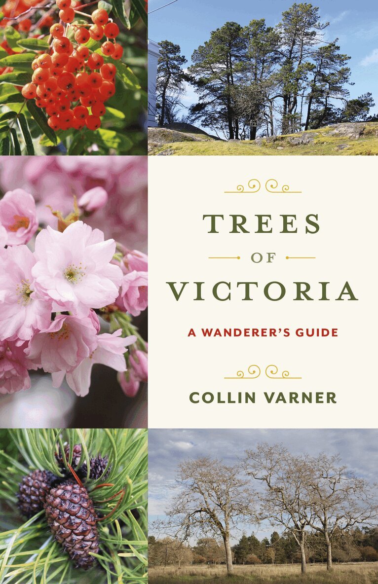 Collin Varner - Trees of Victoria, Häftad