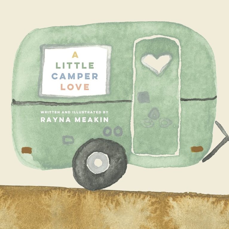Rayna Meakin - Little Camper Love, Häftad. Tillgänglighet: Lägg i varukorg