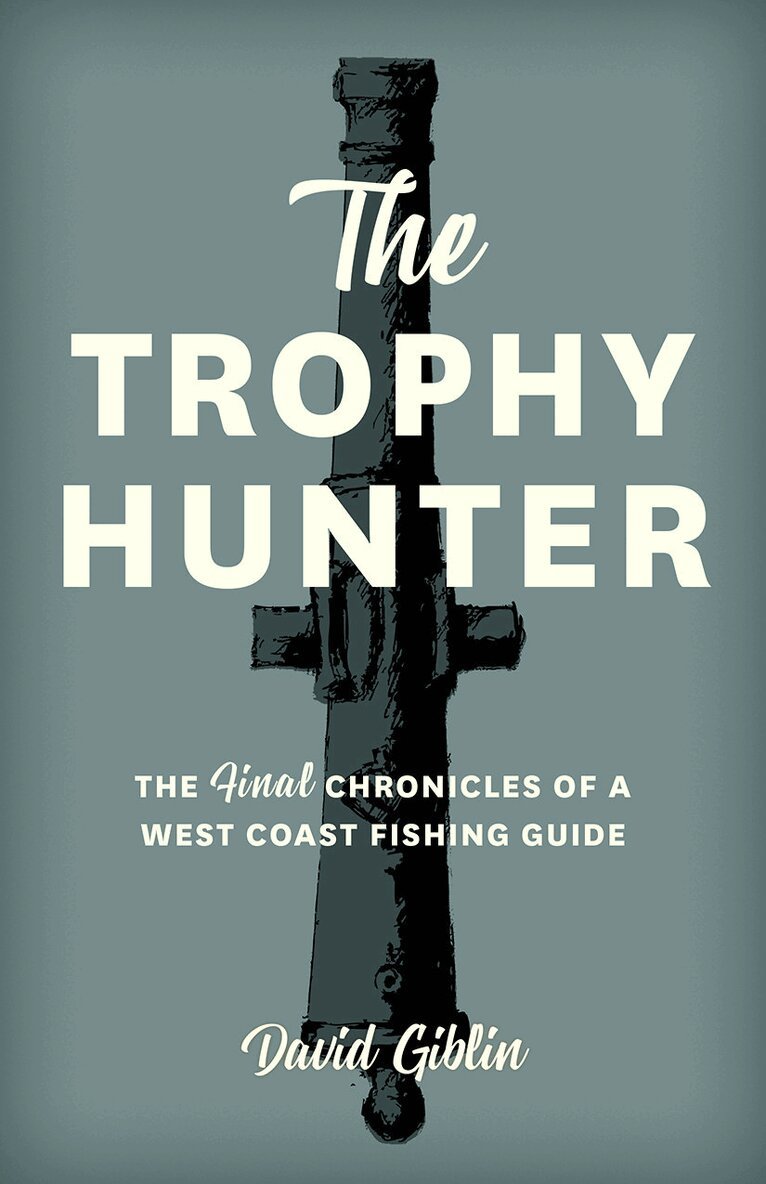 David Giblin - Trophy Hunter, Häftad