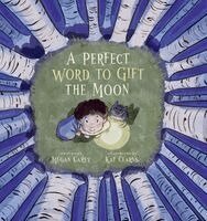 A Perfect Word to Gift the Moon
