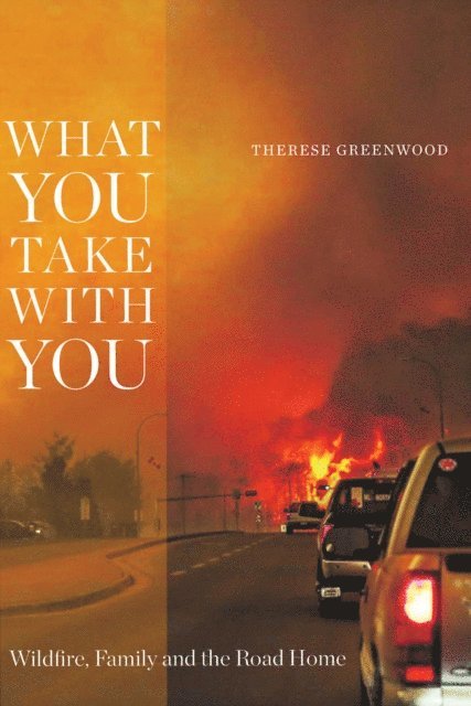 Therese Greenwood - What You Take with You, E-bok