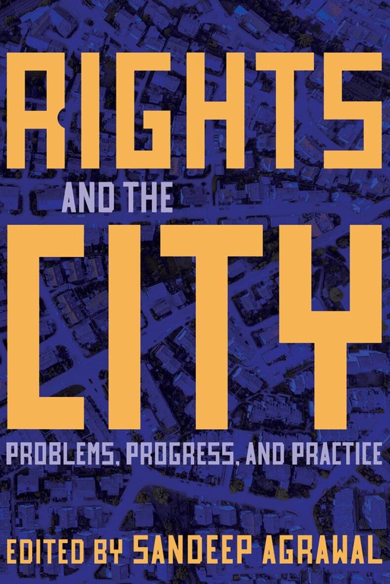 Sandeep Agrawal - Rights and the City, Häftad